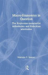 bokomslag Macroeconomics in Question