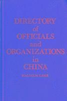 bokomslag Directory of Officials and Organizations in China, 1968-83