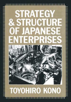 bokomslag Strategy and Structure of Japanese Enterprises