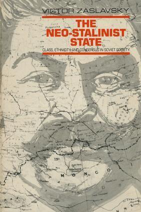 Victor Zaslavsky - Neo-Stalinist State, Inbunden