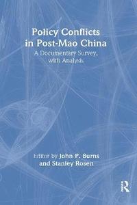 bokomslag Policy Conflicts in Post-Mao China: A Documentary Survey with Analysis