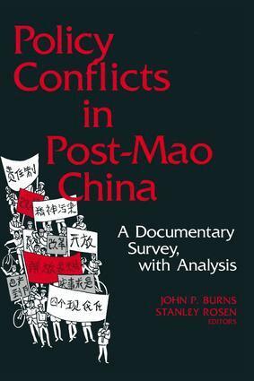John P. Burns, Stanley Rosen - Policy Conflicts in Post-Mao China: A Documentary Survey with Analysis, Häftad
