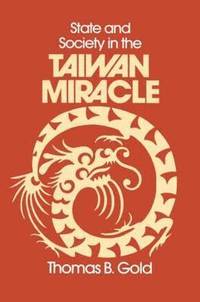 bokomslag State and Society in the Taiwan Miracle