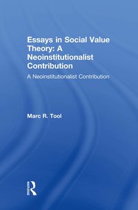 bokomslag Essays in Social Value Theory: A Neoinstitutionalist Contribution