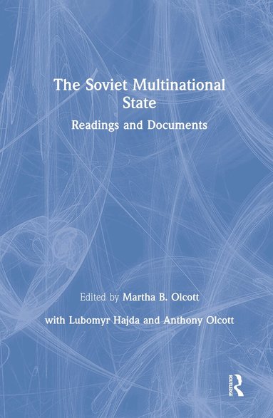 Martha Brill Olcott, Lubomyr Hajda, Anthony Olcott - Soviet Multinational State, Inbunden