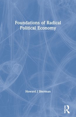 Foundations of Radical Political Economy 1