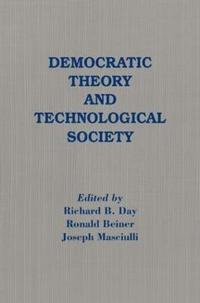 bokomslag Democratic Theory and Technological Society
