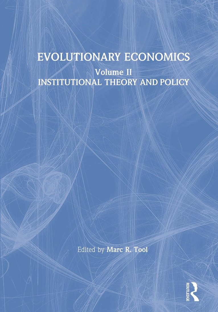 Marc R. Tool - Evolutionary Economics: v. 2, Inbunden