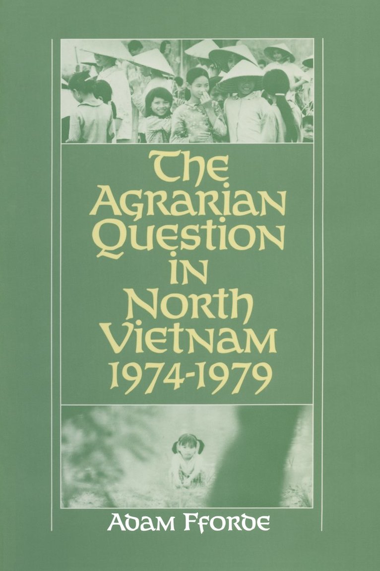 Agrarian Question in North Vietnam, 1974-79