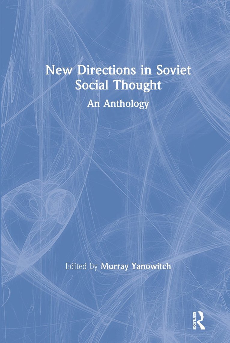 New Directions in Soviet Social Thought: An Anthology 1