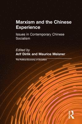 bokomslag Marxism and the Chinese Experience