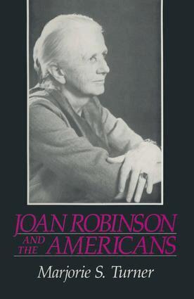 MarjorieShepherd Turner - Joan Robinson and the Americans, Inbunden