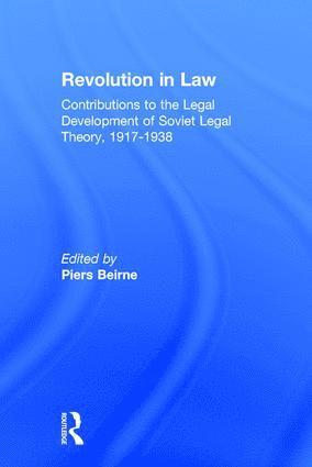 bokomslag Revolution in Law: Contributions to the Legal Development of Soviet Legal Theory, 1917-38