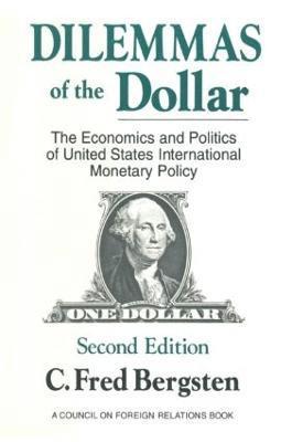 bokomslag Dilemmas of the Dollar