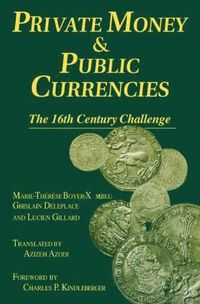 bokomslag Private Money and Public Currencies: The Sixteenth Century Challenge