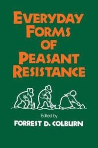 bokomslag Everyday Forms of Peasant Resistance