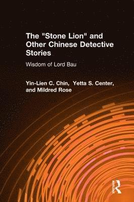 Yin-Lien C. Chin - Stone Lion and Other Chinese Detective Stories, Inbunden