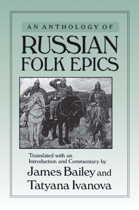 Anthology of Russian Folk Epics 1