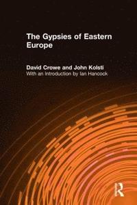 bokomslag The Gypsies of Eastern Europe