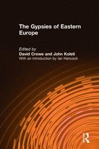 bokomslag The Gypsies of Eastern Europe