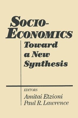 Amitai Etzioni, Paul R. Lawrence - Socio-economics, Inbunden