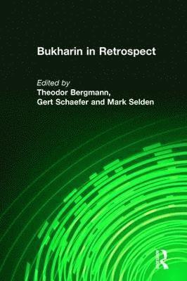 Bukharin in Retrospect 1