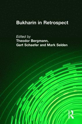 Bukharin in Retrospect 1