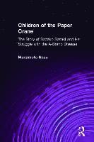 bokomslag Children of the Paper Crane: The Story of Sadako Sasaki and Her Struggle with the A-Bomb Disease