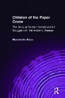 Children of the Paper Crane: The Story of Sadako Sasaki and Her Struggle with the A-Bomb Disease 1