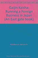 bokomslag Gaijin Kaisha: Running a Foreign Business in Japan