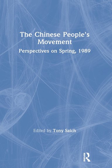 Tony Saich - Chinese People's Movement, Inbunden
