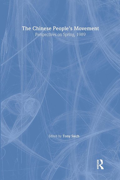 Tony Saich - Chinese People's Movement, Häftad