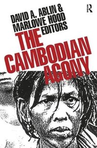 bokomslag The Cambodian Agony