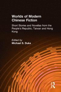 bokomslag Worlds of Modern Chinese Fiction