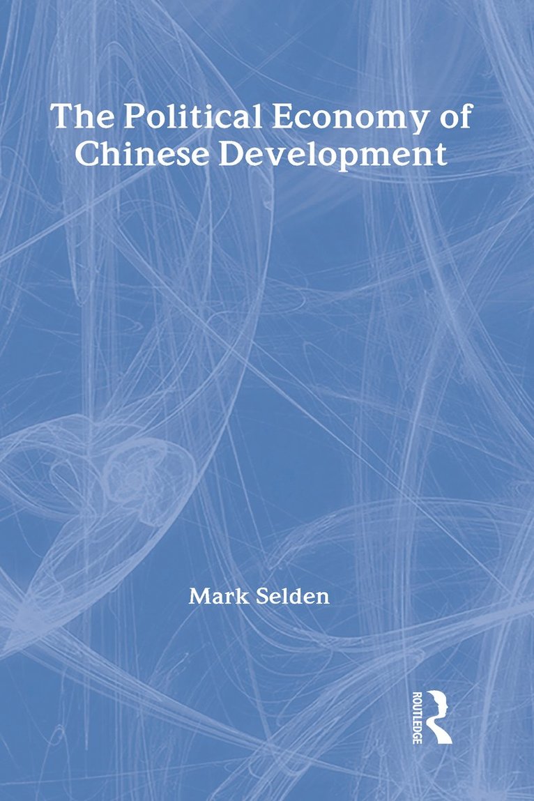 The Political Economy of Chinese Development 1