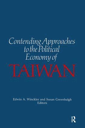 bokomslag Contending Approaches to the Political Economy of Taiwan