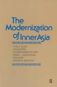bokomslag The Modernization of Inner Asia