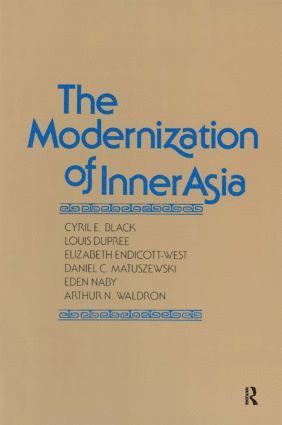 The Modernization of Inner Asia 1