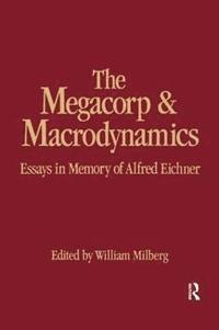 bokomslag The Megacorp and Macrodynamics