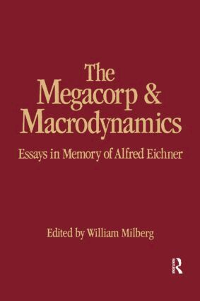 William Milberg - Megacorp and Macrodynamics, Inbunden