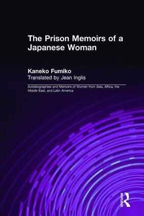 Kaneko Fumiko, Mikiso Hane, Jean Inglis - Prison Memoirs of a Japanese Woman, Inbunden