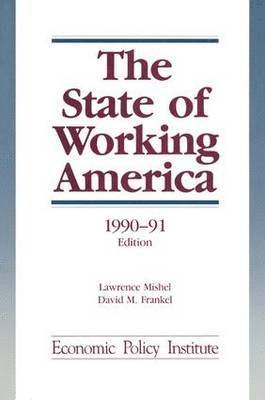 bokomslag The State of Working America