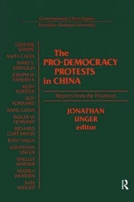 J. Unger - Pro-democracy Protests in China, Häftad