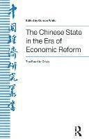 bokomslag The Chinese State in the Era of Economic Reform : the Road to Crisis: Asia and the Pacific