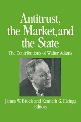 bokomslag Antitrust, the Market and the State