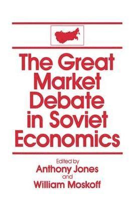 bokomslag The Great Market Debate in Soviet Economics: An Anthology