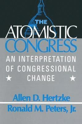 Allen D. Hertzke, Ronald M. Peters - Atomistic Congress, Inbunden