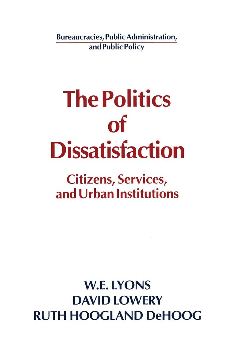 The Politics of Dissatisfaction 1