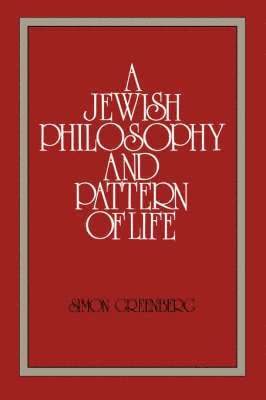 Simon Greenberg - Jewish Philosophy and Pattern of Life, Inbunden