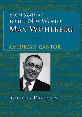 Charles Davidson - From Szatmar to the New World, Häftad
